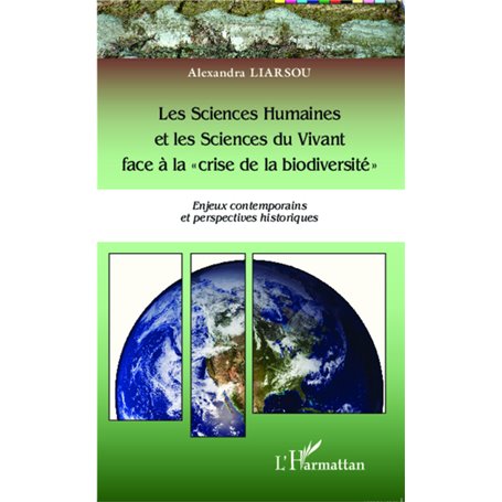 Les Sciences Humaines et les Sciences du Vivant face à la "crise de la biodiversité"