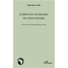 Eléments de psychologie politique africaine