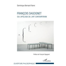 François Dagognet ou l'apologie de l'art contemporain