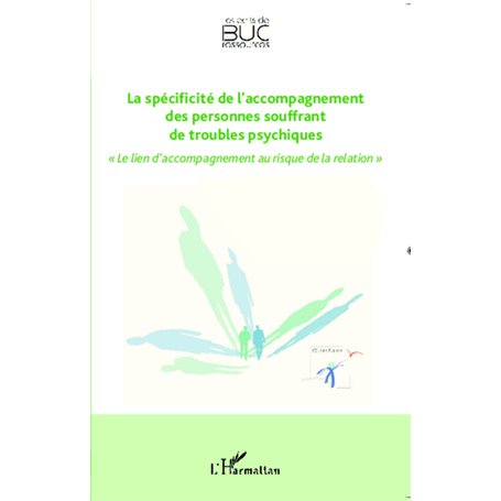 La spécificité de l'accompagnement des personnes souffrant de troubles psychiques