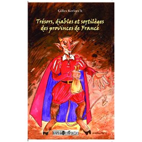 Trésors, diables et sortilèges des provinces de France