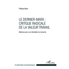 Le Dernier-Marx : critique radicale de la valeur travail