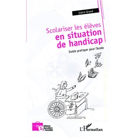 Scolariser les élèves en situation de handicap