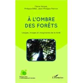 A l'ombre des forêts