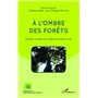 A l'ombre des forêts