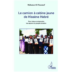 Le camion à cabine jaune de Hissène Habre