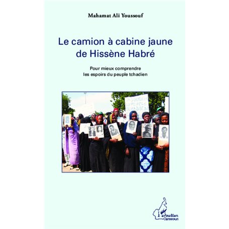 Le camion à cabine jaune de Hissène Habre