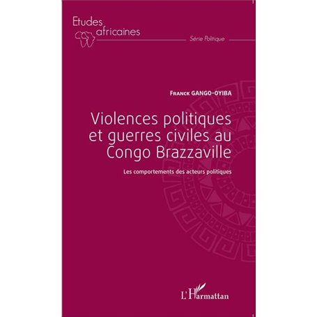 Violences politiques et guerres civiles au Congo Brazzaville