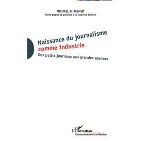 Naissance du journalisme comme industrie