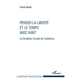 Penser la liberté et le temps avec Kant