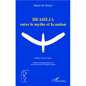 Brasilia entre le mythe et la nation