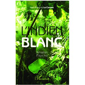 L'Indien blanc