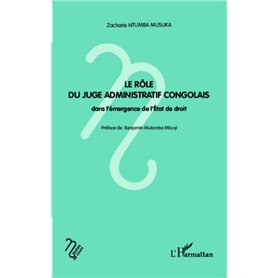Le rôle du juge administratif congolais dans l'émergence de l'Etat de droit