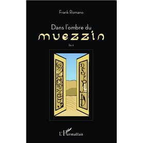 Dans l'ombre du muezzin
