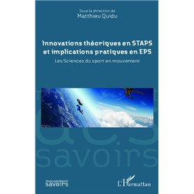 Innovations théoriques en STAPS et implications pratiques en EPS