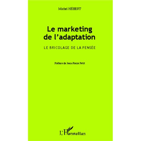 Le marketing de l'adaptation