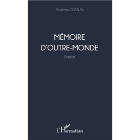 Mémoire d'outre monde