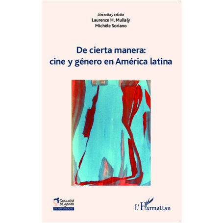 De cierta manera : cine y généro en América latina