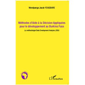 Méthodes d'Aide à la Décision Appliquées pour le développement au Burkina Faso
