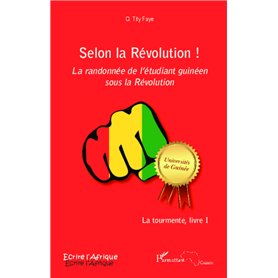 Selon la Révolution ! La randonnée de l'étudiant guinéen sous la Révolution
