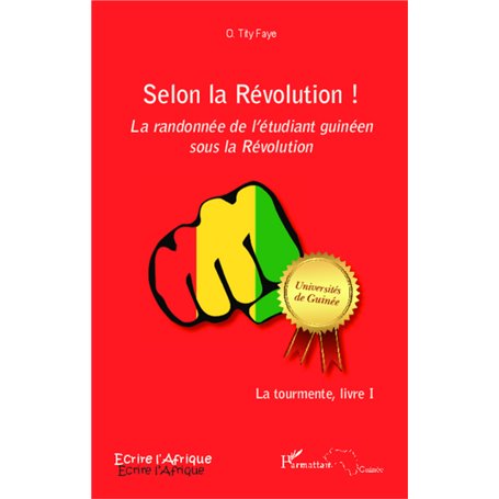 Selon la Révolution ! La randonnée de l'étudiant guinéen sous la Révolution