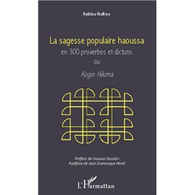 Sagesse populaire haoussa en 300 proverbes et dictons