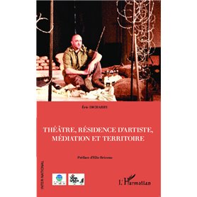 Théâtre, résidence d'artiste, médiation et territoire