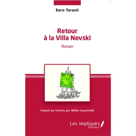 Retour à la villa Nevski