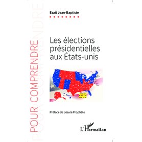 Les élections présidentielles aux Etats-Unis