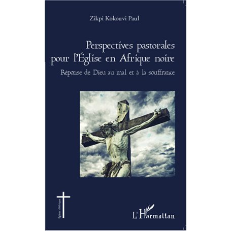 Perspectives pastorales pour l'Eglise en Afrique noire