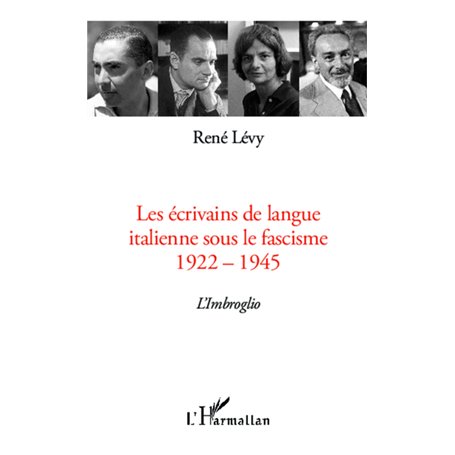 Les écrivains de langue italienne sous le fascisme