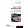 Une école de violences