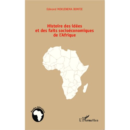 Histoire des idées et des faits socioéconomiques de l'Afrique