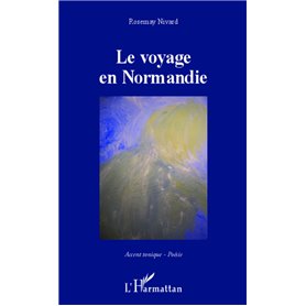 Le voyage en Normandie