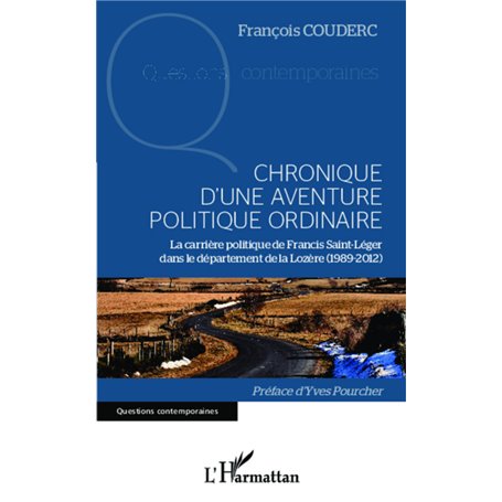 Chronique d'une aventure politique ordinaire