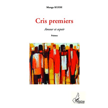 Cris premiers