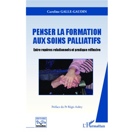 Penser la formation aux soins palliatifs