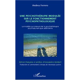 Une psychothérapie modulée sur le fonctionnement psychopathologique