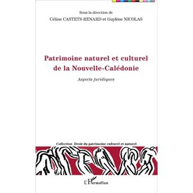 Patrimoine naturel et culturel de la Nouvelle-Calédonie