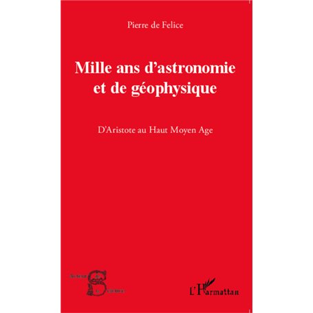 Mille ans d'astronomie et de géophysique