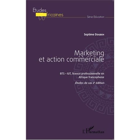 Marketing et action commerciale BTS-IUT, licence professionnelle en Afrique francophone