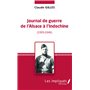 Journal de Guerre de l'Alsace à l'Indochine (1939-1946)