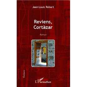 Reviens Cortàzar