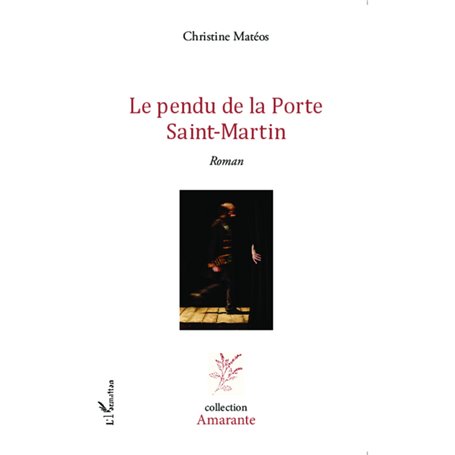 Le pendu de la Porte Saint-Martin