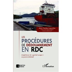Les procédures de dédouanement en RDC