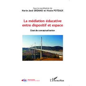 La médiation éducative entre dispositif et espace