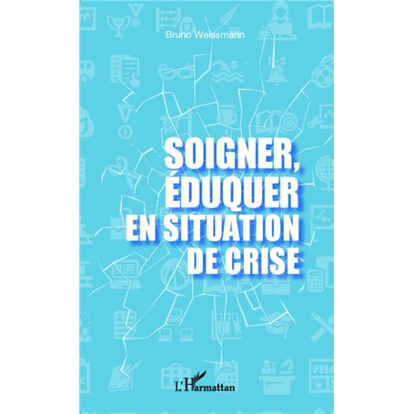 Soigner, éduquer en situation de crise