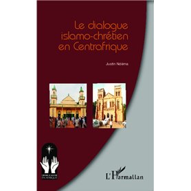 Le dialogue islamo-chrétien en Centrafrique