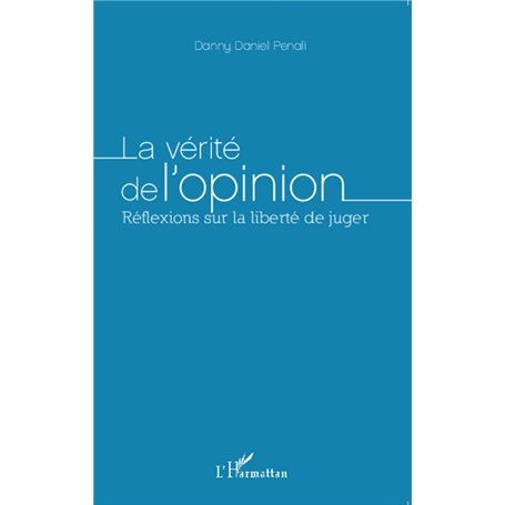 La vérité de l'opinion