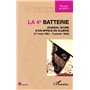 La 4e batterie